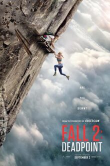 دانلود فیلم Fall 2: Deadpoint 2026